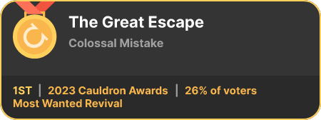 1st place in the Most Wanted Revival category in the 2023 Cauldron Awards