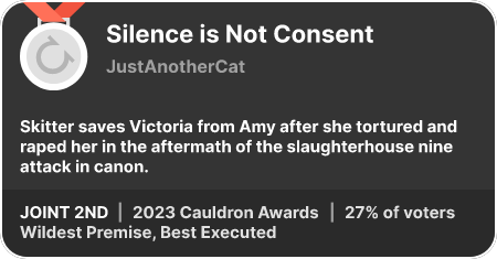 2nd place in the Wildest Premise, Best Executed category in the 2023 Cauldron Awards