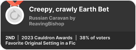 2nd place in the Favorite Original Setting in a Fic category in the 2023 Cauldron Awards