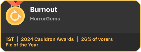 1st place in the Fic of the Year category in the 2024 Cauldron Awards