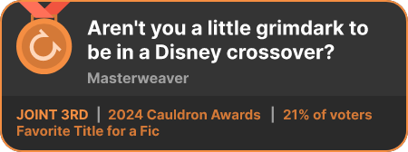 3rd place in the Favorite Title for a Fic category in the 2024 Cauldron Awards