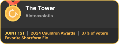 1st place in the Favorite Shortform Fic category in the 2024 Cauldron Awards