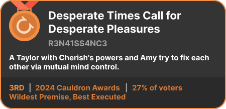 3rd place in the Wildest Premise, Best Executed category in the 2024 Cauldron Awards