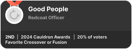 2nd place in the Favorite Crossover or Fusion category in the 2024 Cauldron Awards