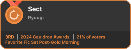 3rd place in the Favorite Fic Set Post-Gold Morning category in the 2024 Cauldron Awards