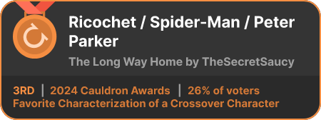 3rd place in the Favorite Characterization of a Crossover Character category in the 2024 Cauldron Awards