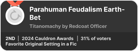 2nd place in the Favorite Original Setting in a Fic category in the 2024 Cauldron Awards